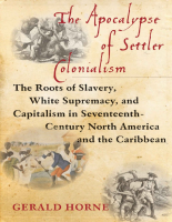 The Apocalypse of Settler Colonialism, Gerald Horne, 2018.pdf